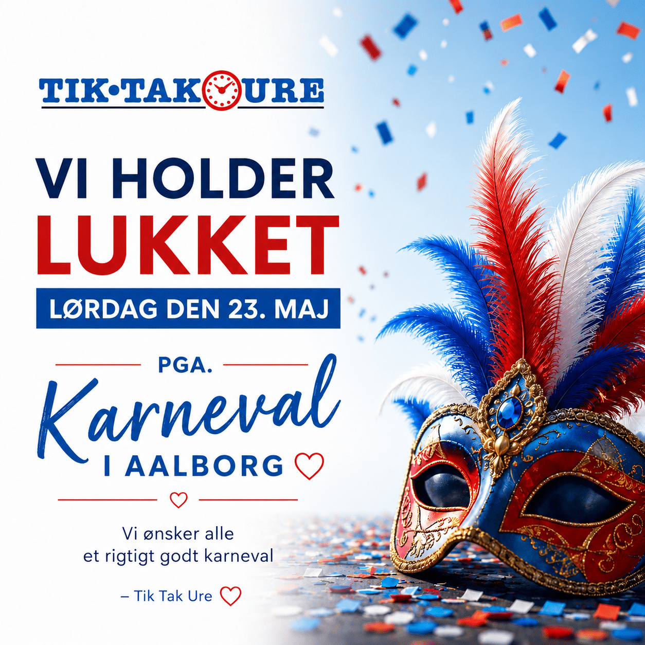 Vi holder lukket lørdag den 23. maj pga karneval i Aalborg